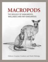 Macropods the biology of kangaroos, wallabies, and rat-kangaroos /