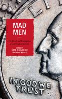 Mad men the death and redemption of American democracy /