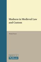 Madness in medieval law and custom