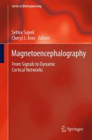 Magnetoencephalography From Signals to Dynamic Cortical Networks /