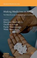 Making Medicines in Africa The Political Economy of Industrializing for Local Health /