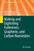 Making and Exploiting Fullerenes, Graphene, and Carbon Nanotubes