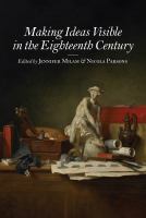 Making ideas visible in the eighteenth century /