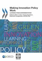 Making innovation policy work Learning from experimentation /