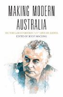 Making modern Australia the Whitlam government's 21st century agenda /