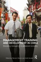 Management training and development in China educating managers in a globalized economy /