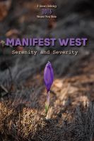 Manifest west : serenity and severity.