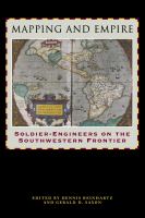 Mapping and empire soldier-engineers on the southwestern frontier /