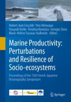 Marine Productivity: Perturbations and Resilience of Socio-ecosystems Proceedings of the 15th French-Japanese Oceanography Symposium /