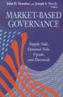 Market-based governance : supply side, demand side, upside, and downside /