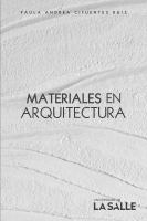 Materiales en arquitectura : Aprendizajes para el espacio y la materialidad /