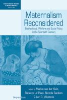 Maternalism reconsidered : motherhood, welfare and social policy in the twentieth century /