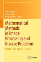 Mathematical Methods in Image Processing and Inverse Problems IPIP 2018, Beijing, China, April 21–24 /