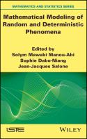 Mathematical modeling of random and deterministic phenomena