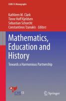 Mathematics, Education and History Towards a Harmonious Partnership /