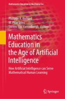 Mathematics Education in the Age of Artificial Intelligence How Artificial Intelligence can Serve Mathematical Human Learning /