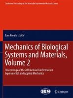 Mechanics of Biological Systems and Materials, Volume 2 Proceedings of the 2011 Annual Conference on Experimental and Applied Mechanics /