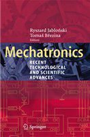 Mechatronics recent technological and scientific advances /