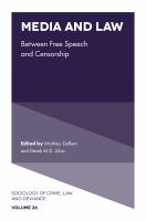 Media and law between free speech and censorship /