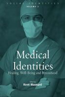 Medical identities health, well-being and personhood /