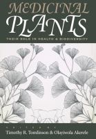 Medicinal plants : their role in health and biodiversity /