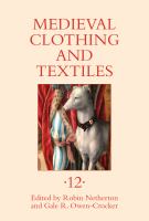 Medieval clothing and textiles.