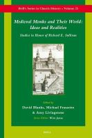 Medieval monks and their world ideas and realities : studies in honor of Richard E. Sullivan /