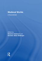 Medieval worlds a sourcebook /