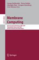 Membrane Computing 8th International Workshop, WMC 2007 Thessaloniki, Greece, June 25-28, 2007 Revised Selected and Invited Papers /