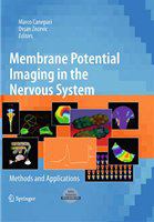 Membrane Potential Imaging in the Nervous System Methods and Applications /