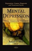 Mental Depression forms, causes and treatment /