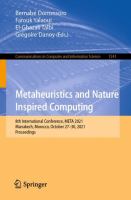 Metaheuristics and Nature Inspired Computing 8th International Conference, META 2021, Marrakech, Morocco, October 27-30, 2021, Proceedings /