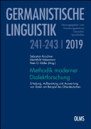 Methodik moderner Dialektforschung Erhebung, Aufbereitung und Auswertung von Daten am Beispiel des Oberdeutschen /