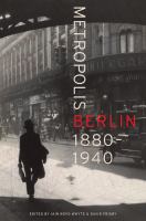 Metropolis Berlin 1880-1940 /