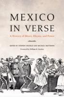 Mexico in verse : a history of music, rhyme, and power /