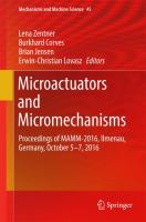 Microactuators and Micromechanisms Proceedings of MAMM-2016, Ilmenau, Germany, October 5-7, 2016 /