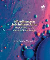 Microfinance in Sub-Saharan Africa : Responding to the Voices of Poor People.