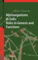 Microorganisms in Soils: Roles in Genesis and Functions