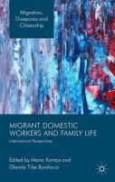 Migrant domestic workers and family life international perspectives /