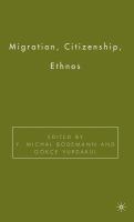 Migration, citizenship, ethnos