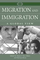 Migration and immigration a global view /