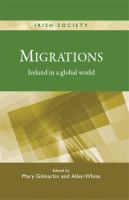 Migrations : Ireland in a global world /