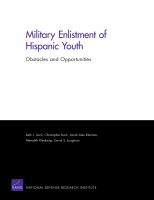 Military enlistment of Hispanic youth obstacles and opportunities /