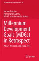 Millennium Development Goals (MDGs) in Retrospect Africa’s Development Beyond 2015 /