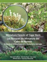 Miniature forests of Cape Horn : ecotourism with a hand lens = Los bosques en miniatura del Cabo de Hornos : ecoturismo con lupa /