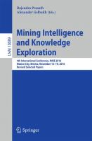 Mining Intelligence and Knowledge Exploration 4th International Conference, MIKE 2016, Mexico City, Mexico, November 13 - 19, 2016, Revised Selected Papers /