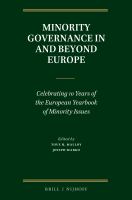 Minority governance in and beyond Europe celebrating 10 years of the European yearbook of minority issues /