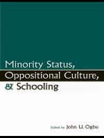 Minority status, oppositional culture, and schooling