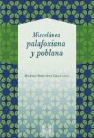 Miscelánea palafoxiana y poblana