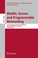 Mobile, Secure, and Programmable Networking First International Conference, MSPN 2015, Paris, France, June 15-17, 2015, Selected Papers /